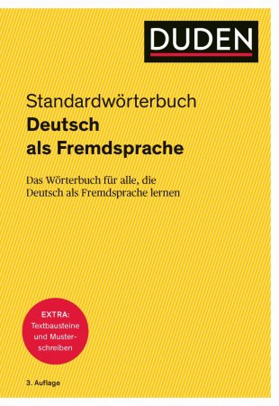 Duden - Deutsch als Fremdsprache - Standardwörterbuch. Das Wörterbuch für alle, die Deutsch als Fremdsprache lernen