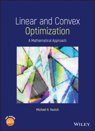 Linear and Convex Optimization. A Mathematical Approach