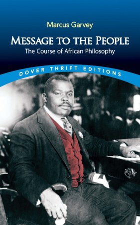 Message to the People. The Course of African Philosophy