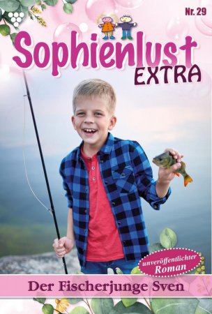 Sophienlust Extra 29 – Familienroman. Der Fischerjunge Sven