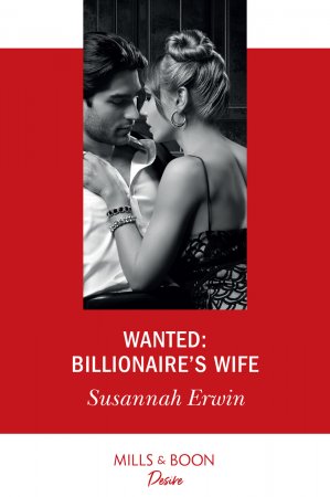 Wanted: Billionaire's Wife