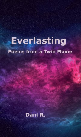Everlasting - Poems from a Twin Flame