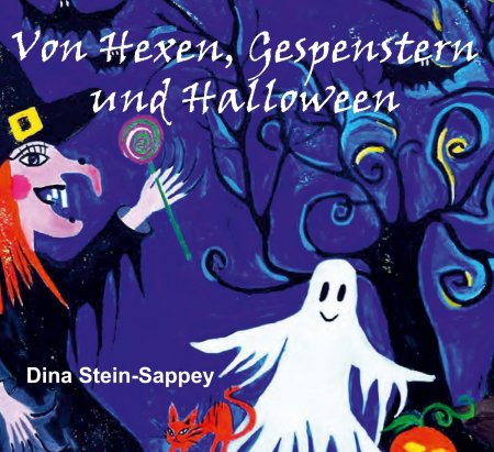 Von Hexen, Gespenstern und Halloween