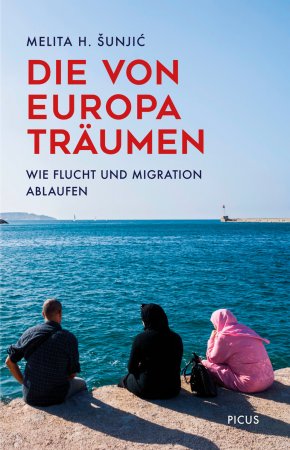 Die von Europa träumen. Wie Flucht und Migration ablaufen