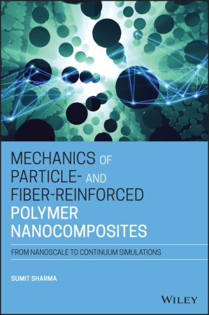 Mechanics of Particle- and Fiber-Reinforced Polymer Nanocomposites. From Nanoscale to Continuum Simulations