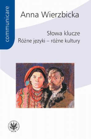 Słowa klucze. Różne języki – różne kultury