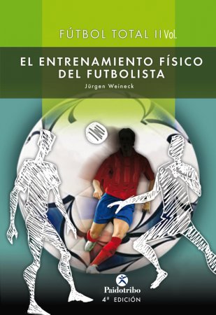 Fútbol total. Entrenamiento físico del futbolista (2 Vol.)