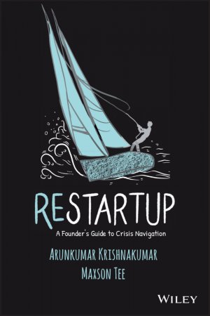 Restartup. A Founder's Guide to Crisis Navigation