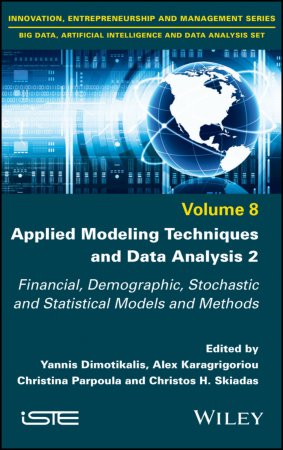 Applied Modeling Techniques and Data Analysis 2. Financial, Demographic, Stochastic and Statistical Models and Methods