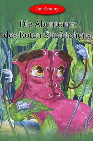 Die Abenteuer des Roten Stiefelchens