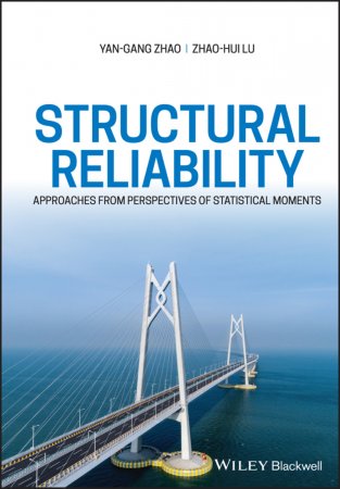 Structural Reliability. Approaches from Perspectives of Statistical Moments