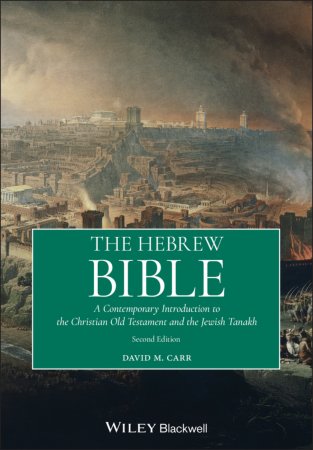 The Hebrew Bible. A Contemporary Introduction to the Christian Old Testament and the Jewish Tanakh